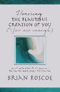 Honoring the Beautiful Creation of You