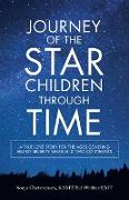 Journey of the Star Children Through Time