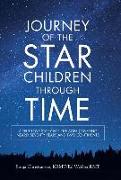 Journey of the Star Children Through Time