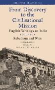 Rebellions and Wars: From Discovery to the Civilizational Mission: English Writings on India, the Imperial Archive, Volume 4