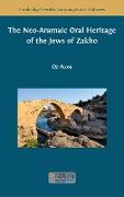 The Neo-Aramaic Oral Heritage of the Jews of Zakho