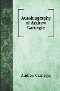 Autobiography of Andrew Carnegie