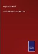 Three Phases of Christian Love