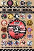 OUR SOUl MUSIC JOURNEYS: A Collection of Personal Soul Stories