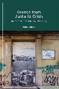 Greece from Junta to Crisis