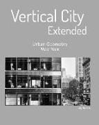 Vertical City - Extended 2° Edizione: Urban Geometry - New York