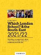 Which London School & the South-East 2021/22: Everything you need to know about independent schools and colleges in the London and the South-East