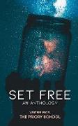 Set Free: An Anthology