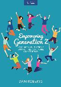 Empowering Generation Z: How and why leadership opportunities can inspire your students