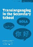 Translanguaging in the Secondary School