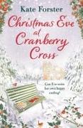 Christmas Eve at Cranberry Cross