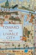 Toward the Livable City