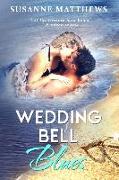 Wedding Bell Blues