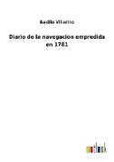 Diario de la navegacion empredida en 1781