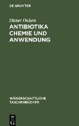 Antibiotika Chemie und Anwendung