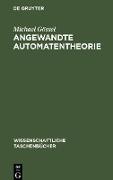 Angewandte Automatentheorie