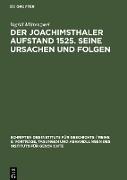 Der Joachimsthaler Aufstand 1525. Seine Ursachen und Folgen