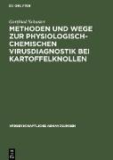 Methoden und Wege zur physiologisch-chemischen Virusdiagnostik bei Kartoffelknollen