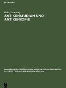 Antikenstudium und Antikenkopie