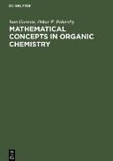 Mathematical Concepts in Organic Chemistry