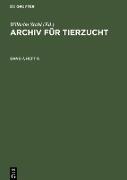 Archiv für Tierzucht. Band 7, Heft 6