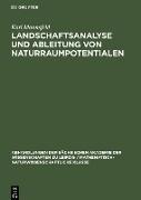 Landschaftsanalyse und Ableitung von Naturraumpotentialen