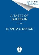 A Taste of Bourbon