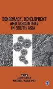 Democracy, Development and Discontent in South Asia