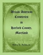 African American Cemeteries in Harford County, Maryland