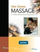 Hot Stone Massage: A Three Dimensional Approach: A Three Dimensional Approach [With Access Code]