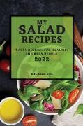 MY SALAD RECIPES 2022