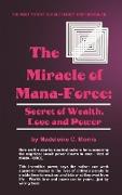 The Miracle of Mana-Force
