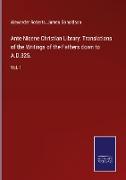 Ante-Nicene Christian Library: Translations of the Writings of the Fathers down to A.D.325