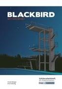 Blackbird - Matthias Brandt - Schülerarbeitsheft - Realschule