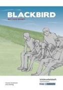Blackbird - Matthias Brandt - Schülerarbeitsheft - Hauptschule