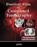 Practical Atlas of Computed Tomography