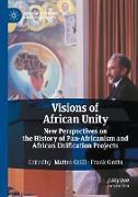 Visions of African Unity