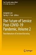 The Future of Service Post-COVID-19 Pandemic, Volume 2