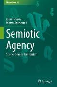 Semiotic Agency