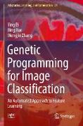 Genetic Programming for Image Classification