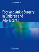 Foot and Ankle Surgery in Children and Adolescents