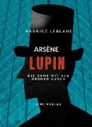 Arsène Lupin - Die Dame mit den grünen Augen