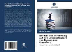 Der Einfluss der Bildung auf den Lebensstandard von Russen und Europäern