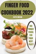 FINGER FOOD COOKBOOK 2022