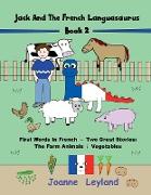 Jack And The French Languasaurus - Book 2