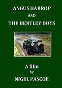 Angus Harrop and the Bentley Boys