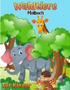 Waldtiere Malbuch für Kinder