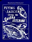 Flying Saucers from the Earth's Interior