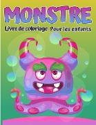 Livre de coloriage de monstres pour les enfants: Livre de coloriage monstre cool, drôle et décalé pour les enfants (4-8 ans ou moins)