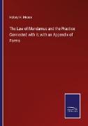 The Law of Mandamus and the Practice Connected with it, with an Appendix of Forms